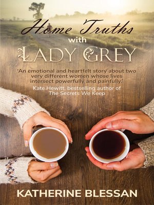 cover image of Home Truths with Lady Grey